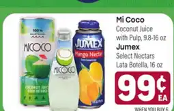 Tony’s Fresh Market Mi Coco Coconut Juice with Pulp, 9.8–16 oz Jumex Select Nectars Lata Botella, 16 oz offer