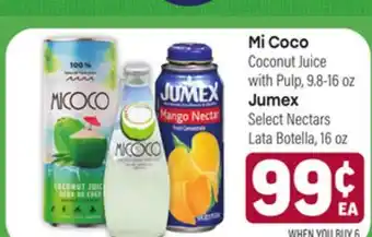 Tony’s Fresh Market Mi Coco Coconut Juice with Pulp, 9.8–16 oz Jumex Select Nectars Lata Botella, 16 oz offer