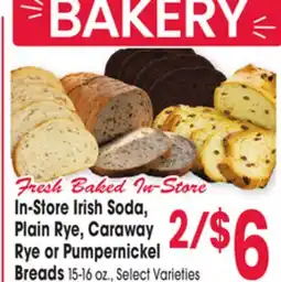 Jewel-Osco Fresh Baked In-Store In-Store Irish Soda, Plain Rye, Caraway Rye or Pumpernickel offer