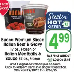 Jewel-Osco Buona Premium Sliced Italian Beef & Gravy 17 oz., Frozen or Italian Meatballs & Sauce 32 oz., Frozen offer