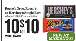 Mariano's Reese's Oreo, Reese's or Hershey's Single Bars offer