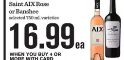 Mariano's Saint AIX Rose or Banshee offer