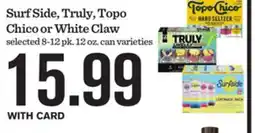Mariano's Surf Side, Truly, Topo Chico or White Claw offer