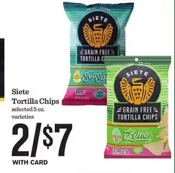 Mariano's Siete Tortilla Chips offer