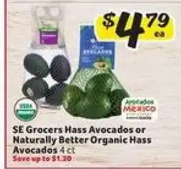 Winn Dixie SE Grocers Hass Avocados or Naturally Better Organic Hass Avocados offer