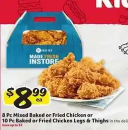 Winn Dixie 8 Pc Mixed Baked or Fried Chicken or 10 Pc Baked or Fried Chicken Legs & Thighs offer