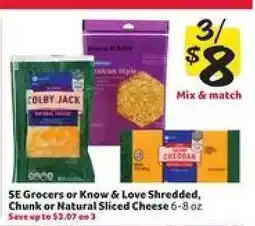 Winn Dixie SE Grocers or Know & Love Shredded, Chunk or Natural Sliced Cheese offer