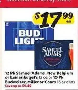 Winn Dixie 12 Pk Samuel Adams, New Belgium or Leinenkugel's / 15 Pk Budweiser, Miller or Coors offer