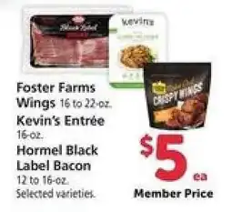Safeway Foster Farms Wings, Kevin's Entrée, Hormel Black Label Bacon offer