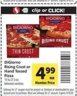 Safeway DiGiorno Rising Crust or Hand Tossed Pizza offer