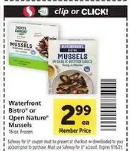 Safeway Waterfront Bistro or Open Nature Mussels offer