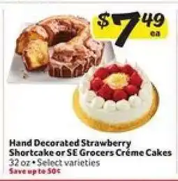 Winn Dixie Hand Decorated Strawberry Shortcake or SE Grocers Crème Cakes offer