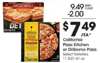 Kroger California Pizza Kitchen or DiGiorno Pizza offer