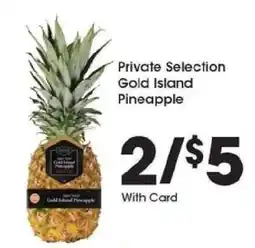 Kroger Private Selection Gold Island Pineapple offer