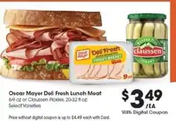 Kroger Oscar Mayer Deli Fresh Lunch Meat or Claussen Pickles offer
