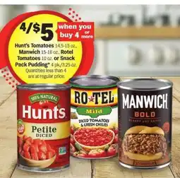 Meijer Hunt's Tomatoes, Manwich, Rotel Tomatoes, Snack Pack Pudding offer