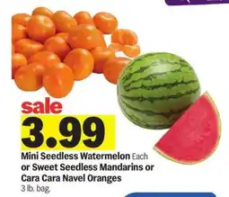 Meijer Mini Seedless Watermelon or Sweet Seedless Mandarins or Cara Cara Navel Oranges offer