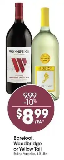 Kroger Barefoot, Woodbridge or Yellow Tail offer
