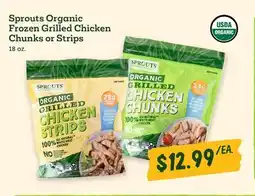 Sprouts Farmers Market Sprouts Organic Frozen Grilled Chicken Chunks or Strips offer
