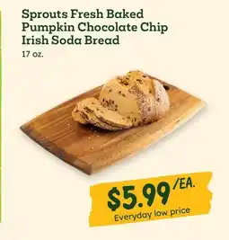 Sprouts Farmers Market Sprouts Fresh Baked Pumpkin Chocolate Chip Irish Soda Bread offer