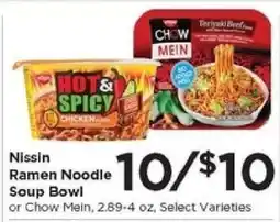 Food 4 Less Nissin Ramen Noodle Soup Bowl or Chow Mein offer