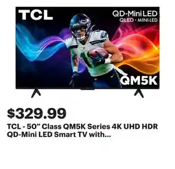 Best Buy TCL - 50 Class QM5K Series 4K UHD HDR QD-Mini LED Smart TV with Google TV (2025) offer