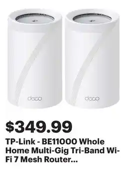 Best Buy TP-Link - BE11000 Whole Home Multi-Gig Tri-Band Wi-Fi 7 Mesh Router System (2-Pack) - White offer