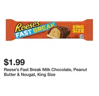 Wegmans Reese's Fast Break Milk Chocolate, Peanut Butter & Nougat, King Size offer