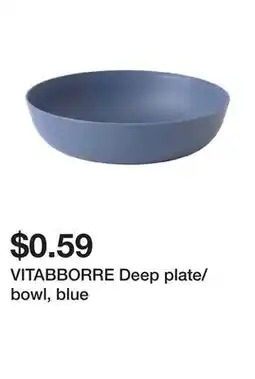 Ikea VITABBORRE Deep plate/bowl, blue offer