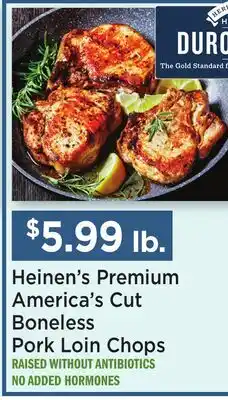Heinen's Heinen's Premium America's Cut Boneless Pork Loin Chops offer