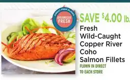 Heinen's Fresh Wild-Caught Copper River Coho Salmon Fillets offer