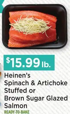Heinen's Heinen's Spinach & Artichoke Stuffed or Brown Sugar Glazed Salmon offer