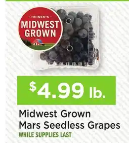 Heinen's Midwest Grown Mars Seedless Grapes offer