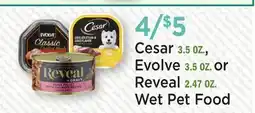 Heinen's Cesar 3.5 OZ., Evolve 3.5 OZ. or Reveal 2.47 OZ offer
