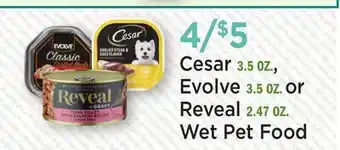 Heinen's Cesar 3.5 OZ., Evolve 3.5 OZ. or Reveal 2.47 OZ offer