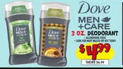 Ollie's DOVE MEN + CARE 3 OZ. DEODORANT offer