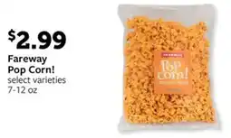 Fareway Fareway Pop Corn! offer