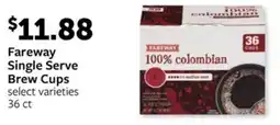 Fareway Fareway Single Serve Brew Cups offer