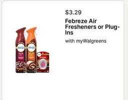 Walgreens Febreze Air Fresheners or Plug-Ins offer