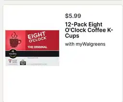 Walgreens 12-Pack Eight O'Clock Coffee K- Cups offer