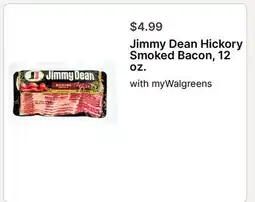 Walgreens Jimmy Dean Hickory Smoked Bacon 12 oz offer