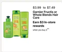 Walgreens Garnier Fructis or Whole Blends Hair Care offer