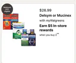 Walgreens Delsym or Mucinex offer