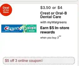Walgreens Crest or Oral-B Dental Care offer