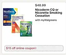 Walgreens Nicoderm CQ or Nicorette Smoking Cessation offer