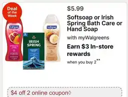 Walgreens Softsoap or Irish Spring Bath Care or Hand Soap offer
