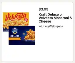 Walgreens Kraft Deluxe or Velveeta Macaroni & Cheesse offer