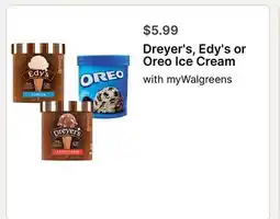 Walgreens Dreyer's, Edy's or Oreo Ice Cream offer