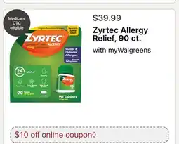 Walgreens Zyrtec Allergy Relief, 90 ct offer