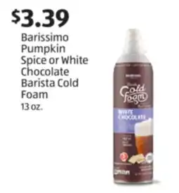 Aldi Barissimo Pumpkin Spice or White Chocolate Barista Cold Foam offer